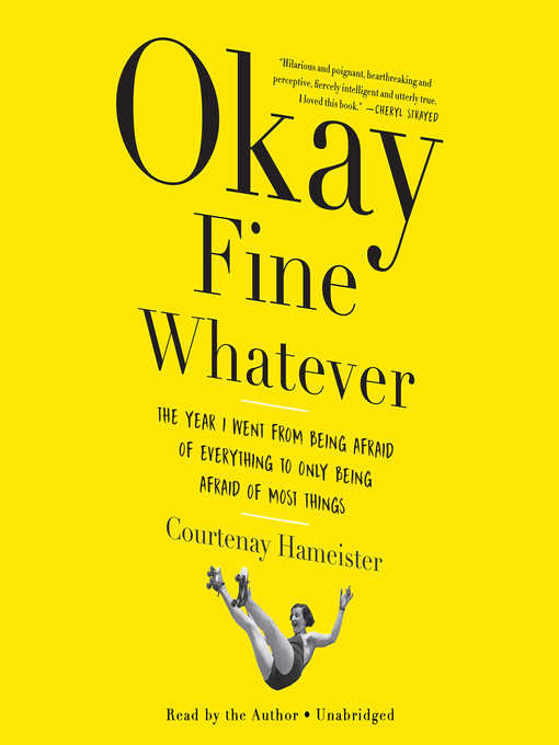 Title details for Okay Fine Whatever by Courtenay Hameister - Available